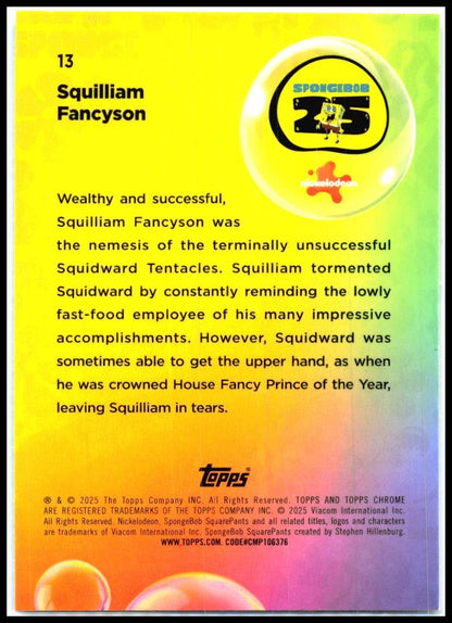 2025 Topps Chrome Spongebob Squarepants #13 Squillian Fancy Son