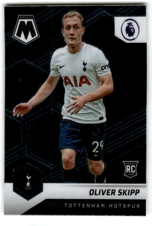 2022 Mosaic Oliver Skipp Rookie Tottenham Hotsupr #108