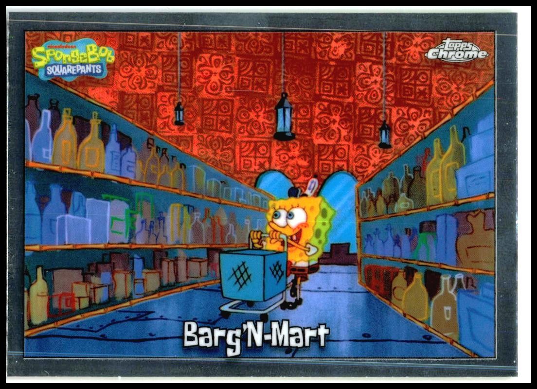 2025 Topps Chrome Spongebob Squarepants #131 barg'N-Mart