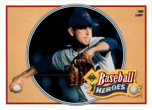 1991 Upper Deck Baseball Heroes: Nolan Ryan #15 Nolan Ryan Texas Rangers