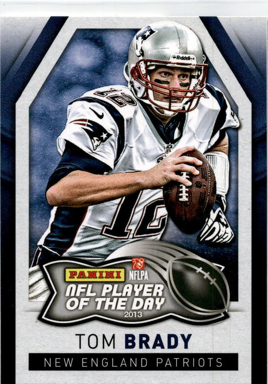 2013 Panini Player of the Day #1 Tom Brady New England Patriots
