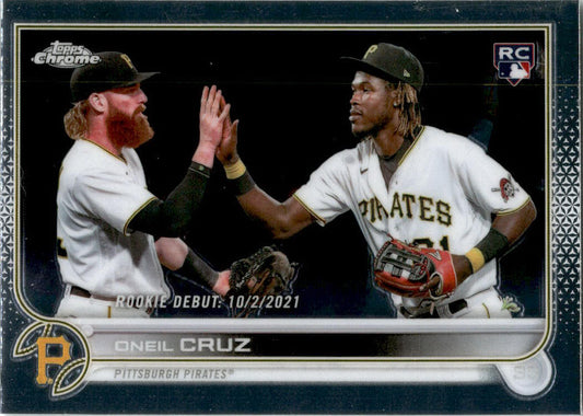 2022 Topps Chrome Update #USC74 Oneil Cruz Rookie Debut Pittsburgh Pirates.