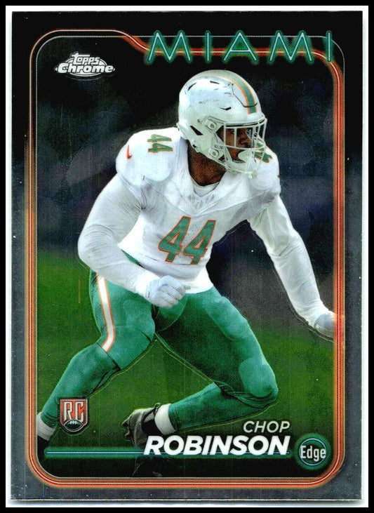 2024 Topps Chrome #225 Chop Robinson Rookie Miami Dolphins