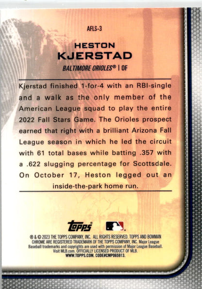 2023 Bowman Chrome Arizona Fall League #AFLS-3 Heston Kerstin Baltimore Orioles