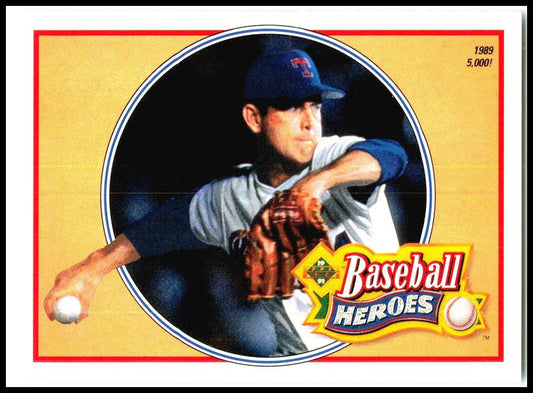 1991 Upper Deck Baseball Heroes: Nolan Ryan #15 Nolan Ryan Texas Rangers
