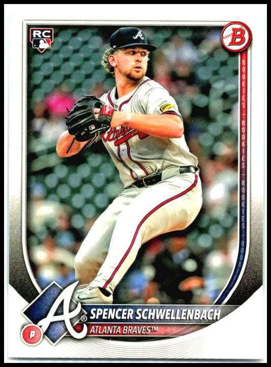 2025 Bowman #78 Spencer Schwellenbach Rookie Atlanta Braves