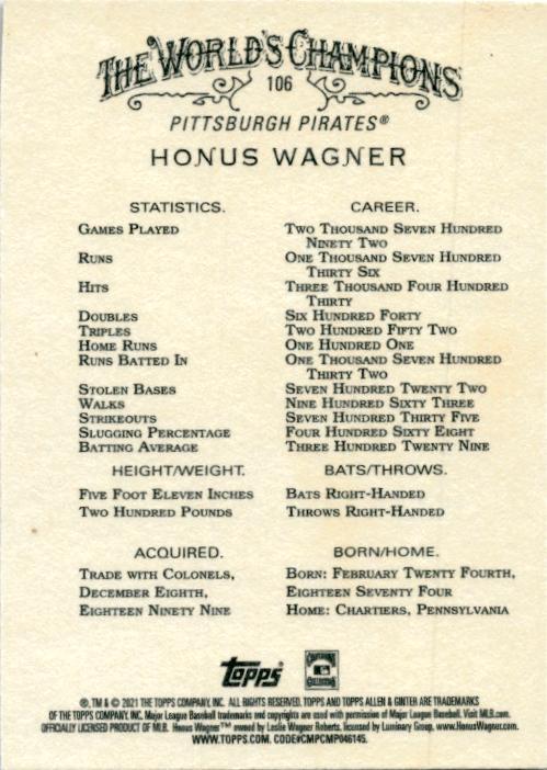 2021 Topps Allen & Ginter #106 Honus Wagner Pittsburgh Pirates