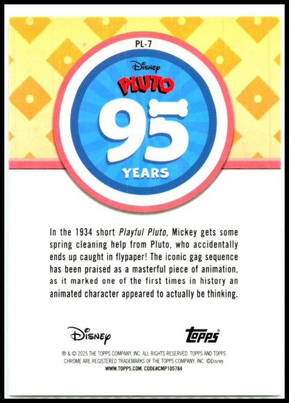 2025 Topps Chrome Disney Pluto 95th Anniversary #PL-7 Pluto