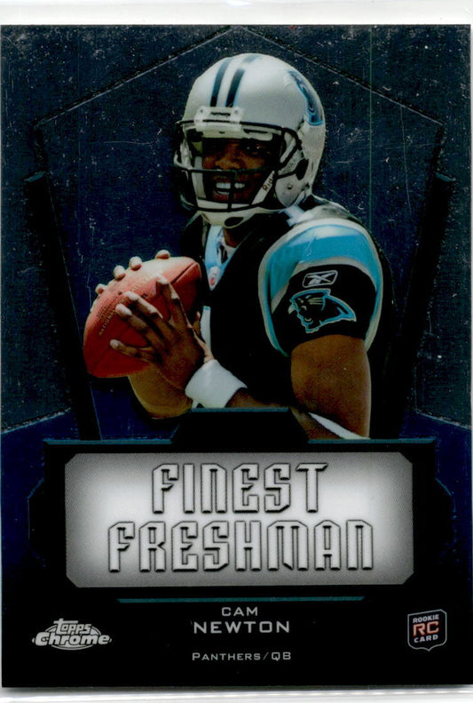 2011 Topps Chrome Finest Freshman  #FF-CM Cam Newton RC Carolina Panthers