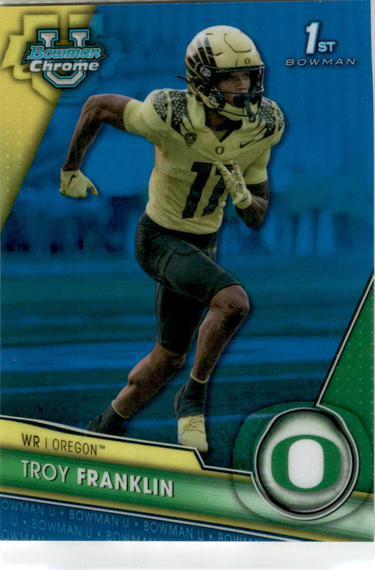 2023 Bowman University Chrome Blue #112 Troy Franklin Oregon Ducks /199