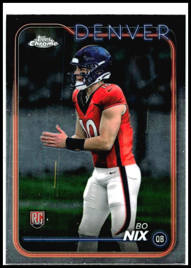2024 Topps Chrome #206 Bo Nix Rookie Denver Broncos