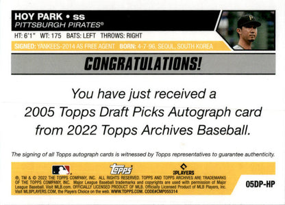 2022 Topps Archives 2005 Topps Draft Picks Autographs #05DP-HP Hoy Park Pirates