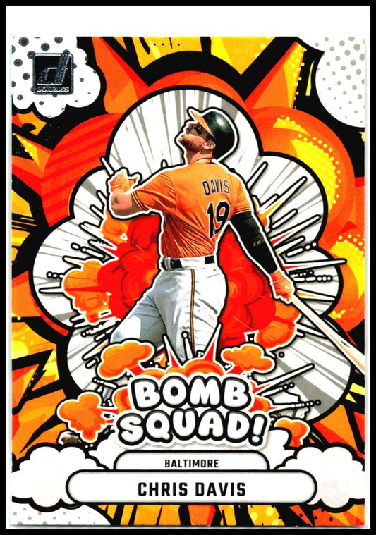 2025 Donruss Bomb Squad #1 Chris Davis Baltimore Orioles