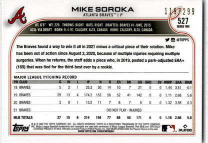 2022 Topps  Orange Foil board #527 Mike Soroka 119/299 Atlanta Braves