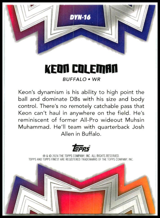 2024 Finest Dynamos Checkerboard Refractor #DYN-16 Keon Coleman Buffalo Bills