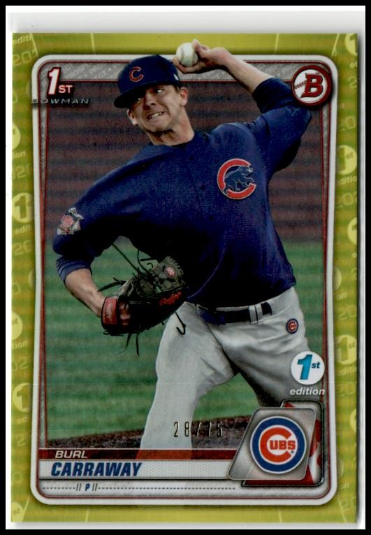 2020 Bowman 1st Edition Yellow /75 #BD-25 Burl Carraway Chicago Cubs