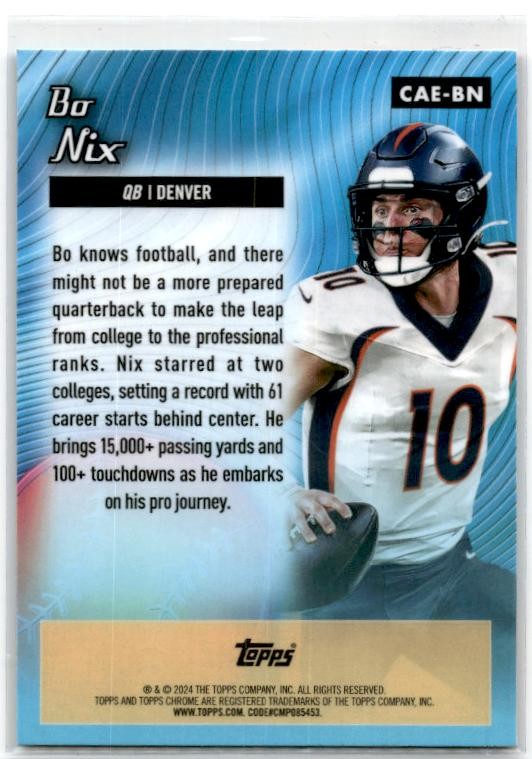 2024 Topps Chrome Chrome All-Etch #CAE-BN Bo Nix Denver Broncos