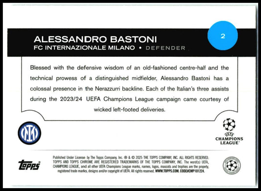 2024-25 Topps Chrome UEFA Club Competitions #2 Alessandro Bastoni Inter Milan