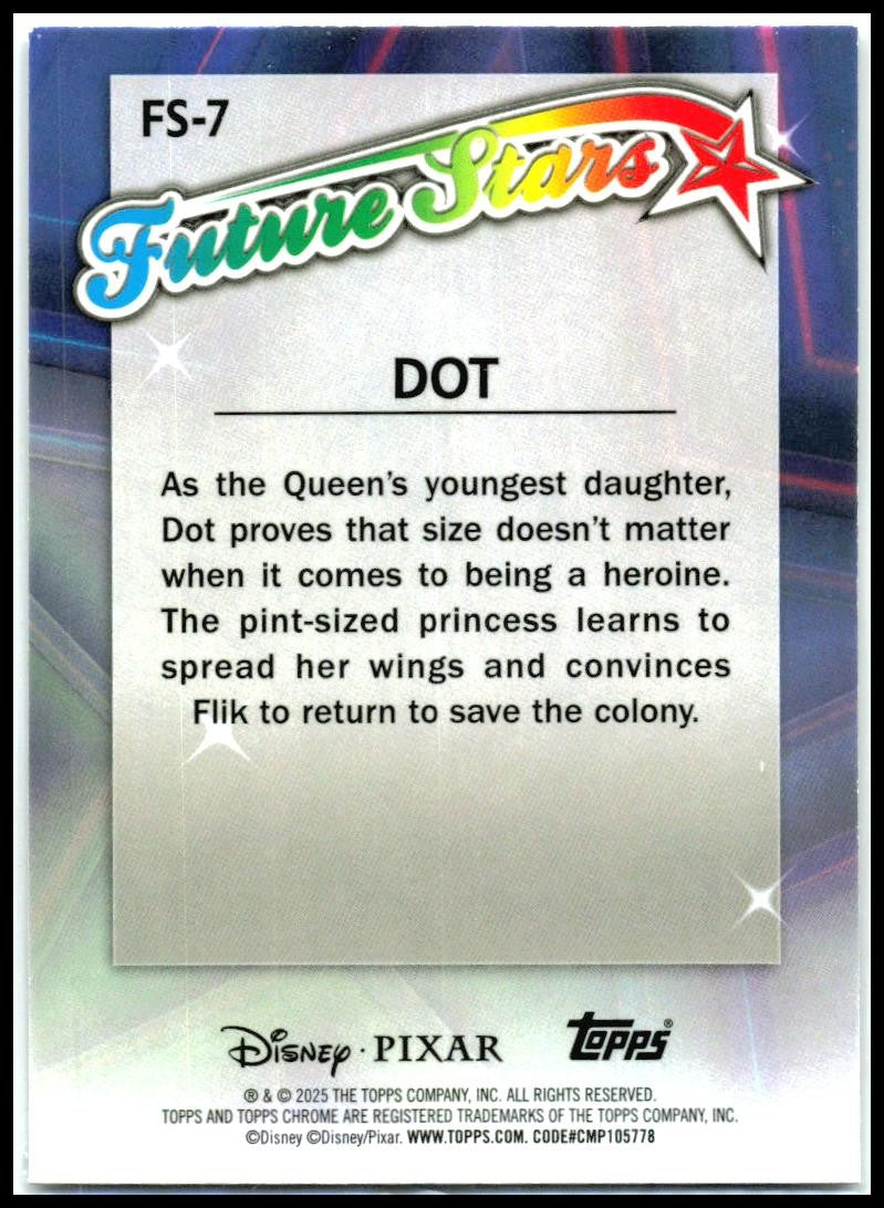2025 Topps Chrome Disney Future Stars #FS-7 Dot