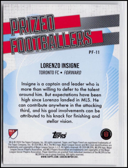2024 Finest MLS #PF-11 Lorenzo Insigne Prized Footballers