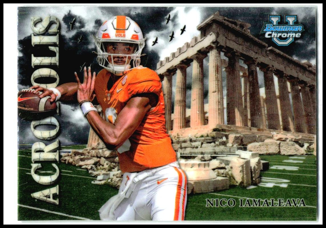 2024 Bowman University Chrome Acropolis #A-1 Nico Iamaleava Tennessee Volunteers