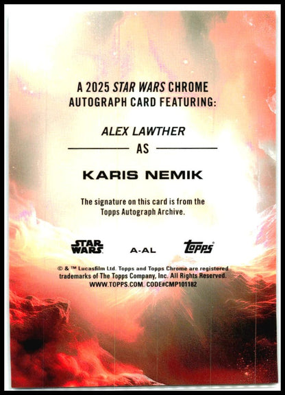 2025 Topps Chrome Star Wars Auto #A-AL Alex Lawther As Karis Nemik Auto