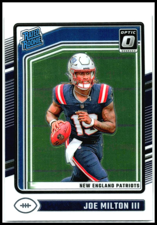 2024 Donruss Optic #255 Joe Milton III Rookie New England Patriots