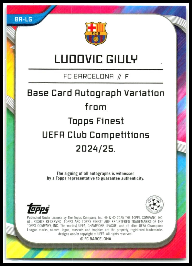 2024-25 Topps Finest UEFA Orange Auto/ 25 #BA-LG Ludovic Giuly