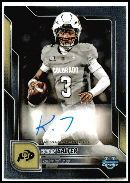 2025 Bowman Chrome University Auto #BCA-KSA Kaidon Salter Auto Colorado