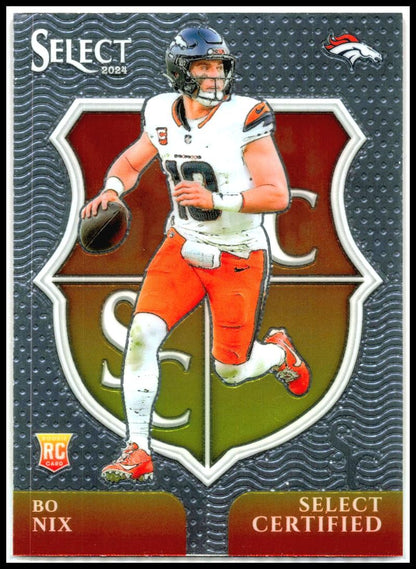 2024 Panini Select Select Certified Rookies #4 Bo Nix Denver Broncos
