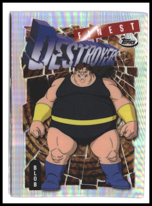 Blob #47 2025 Topps Finest X-Men '97 Refractor