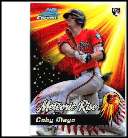 2025 Topps Chrome Meteoric Rise Mojo #mr-22 Coby Mayo Rookie Orioles