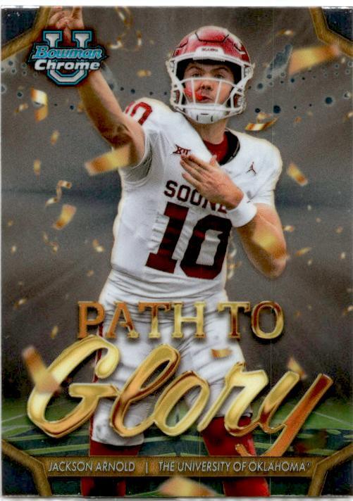 2024 Bowman University Chrome Path To Glory #PG-8 Jackson Arnold Sooners