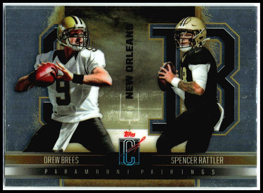 2024 Topps Signature Class Paramount Pairings #PP-3 Rattler / Brees Saints