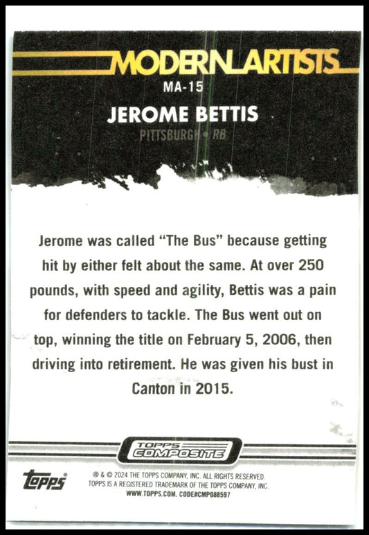 2023 Topps Composite Modern Artists #MA-15 Jerome Bettis Pittsburgh Steelers