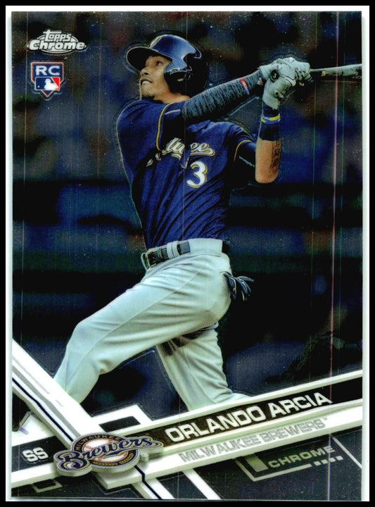 2017 Topps Chrome #73 Orlando Arcia Rookie Milwaukee Brewers