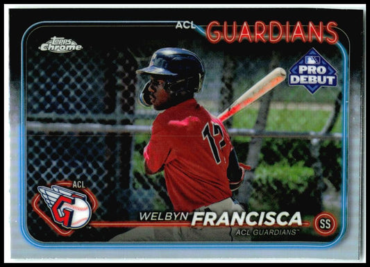 2024 Topps Pro Debut Chrome #PDC-98 Welbyn Francisca ACL Guardians