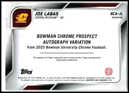 2025 Bowman University Chrome Auto Refractor #BCA-JL Joe Labas Auto Chippewas