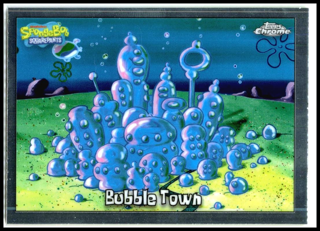 2025 Topps Chrome Spongebob Squarepants #118 Bubble Town