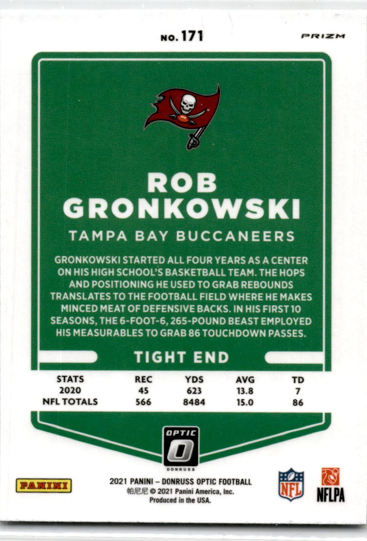 2021 Donruss Optic Holo #171 Rob Gronkowski Tampa Bay Buccaneers