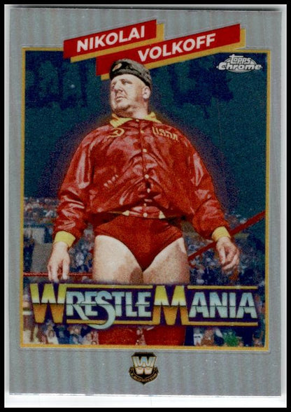 2025 Topps Chrome WWE WrestleMania Recall Refractor #WM-NV Nikolai Volkoff