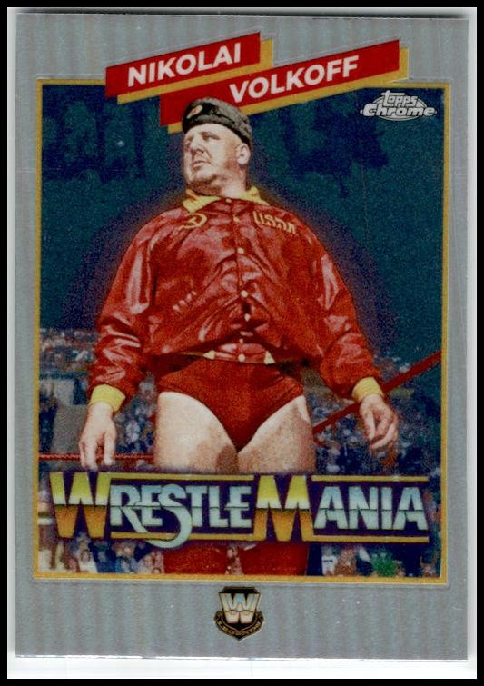 2025 Topps Chrome WWE WrestleMania Recall Refractor #WM-NV Nikolai Volkoff