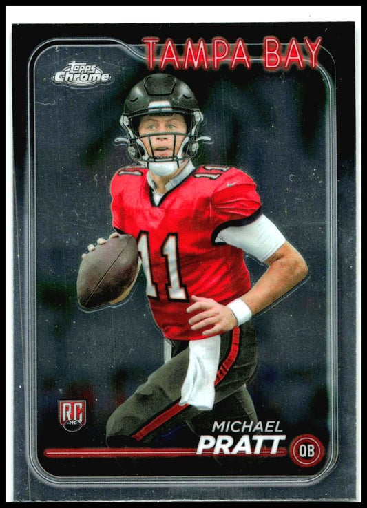 2024 Topps Chrome #217 Michael Pratt Rookie Tampa Bay Buccaneers
