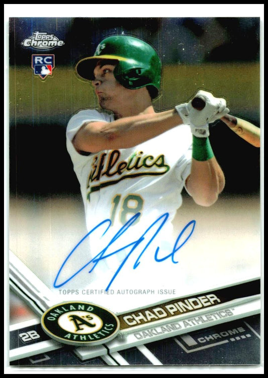 2017 Topps Chrome Rookie Autographs #RA-CP Chad Pinder Auto Oakland Athletics