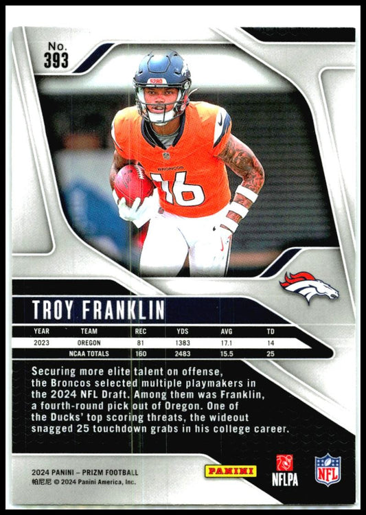 2024 Panini Prizm #393 Troy Franklin Rookie Denver Broncos