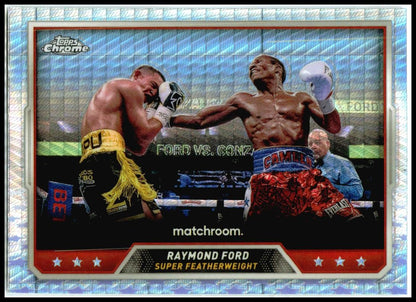 2024 Topps Chrome Boxing Prism #78 Raymond Ford
