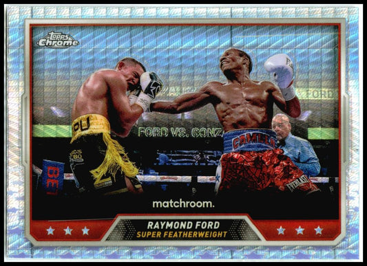2024 Topps Chrome Boxing Prism #78 Raymond Ford