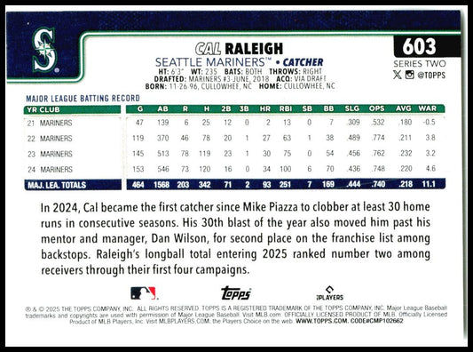2025 Topps #603 Cal Raleigh Seattle Mariners
