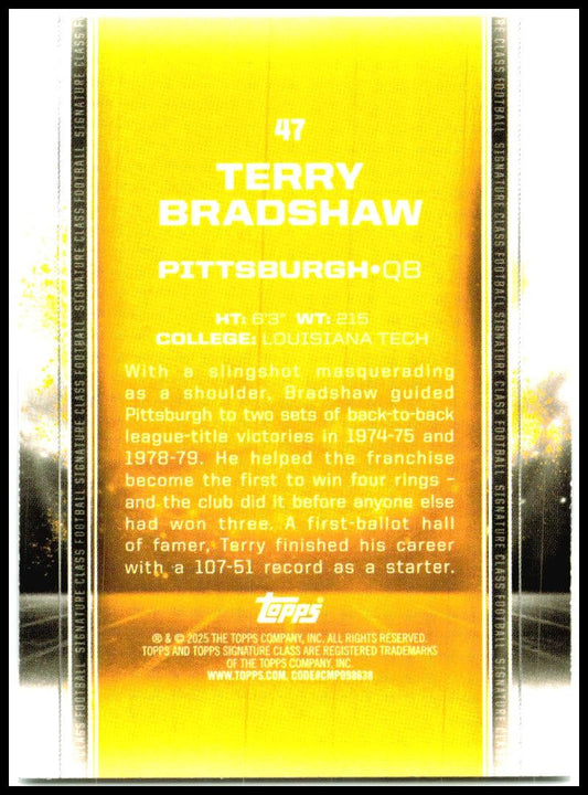 2024 Topps Signature Class #47 Terry Bradshaw Pittsburgh Steelers