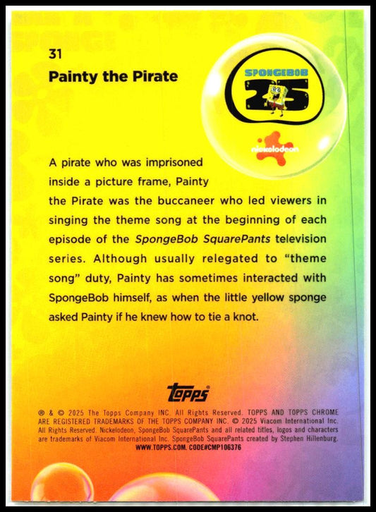 2025 Topps Chrome Spongebob Squarepants #31 Painty the Pirate
